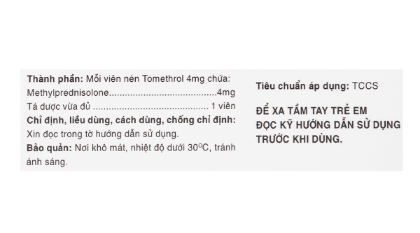 Tomethrol 4mg chỉ định cho các trường hợp cần glucocorticoid (3 vỉ x 10 viên)